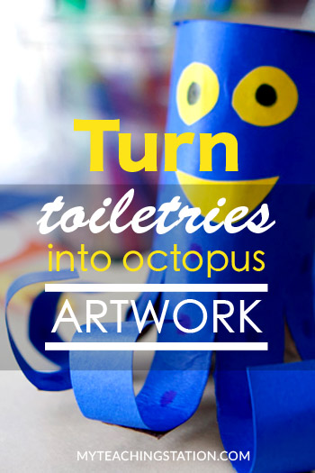 Turn recycled toiletries into an octopus artwork How to create an octopus with toilet paper