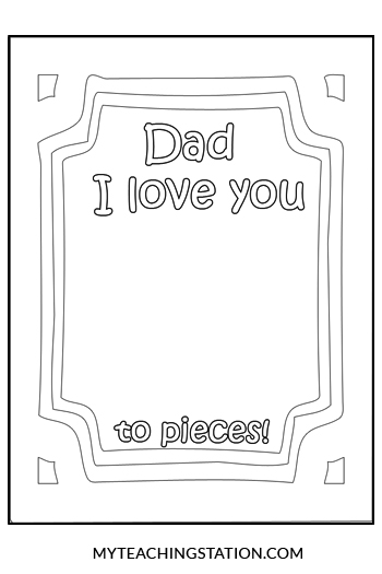 Dad I Love You to Pieces Printable Card Template